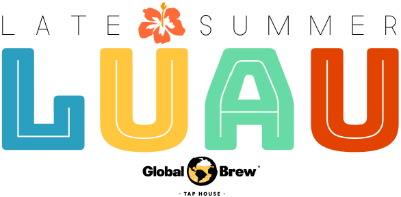 Late Summer Luau - Global Brew Tap House
